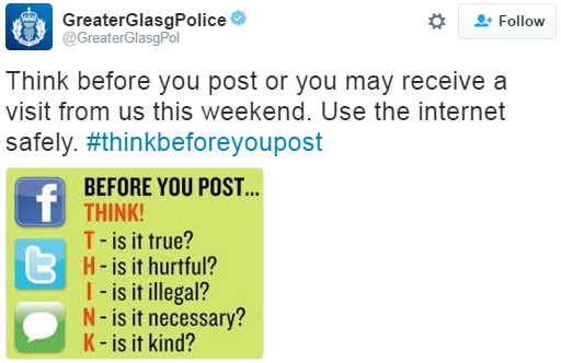 Tweet reading; Think before you post or you receive a visit from us this weekend. Use the internet safely. #thinkbeforeyoupost