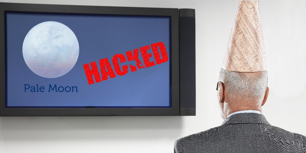 Man with dunce hate, looking at TV with Pale Moon logo,next to the word hacked.
